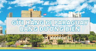 Gửi hàng đi Paraguay bằng đường biển