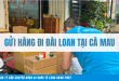 Gửi Hàng Đi Đài Loan Tại Cà Mau