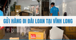 Gửi hàng đi Đài Loan tại Vĩnh Long